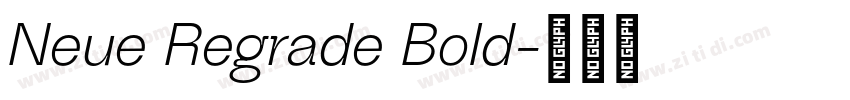 Neue Regrade Bold字体转换